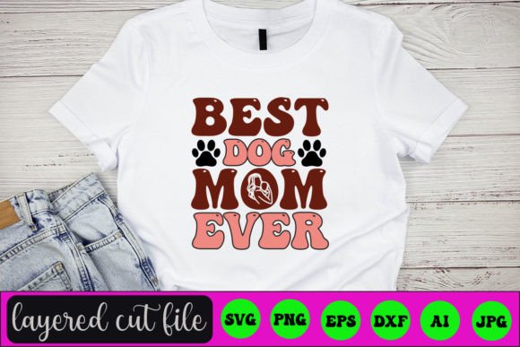 Best Dog Mom Ever RETRO SVG: Graphics and Crafts