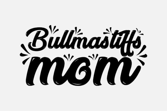 Bullmastiffs Mom SVG: Graphics for Crafts