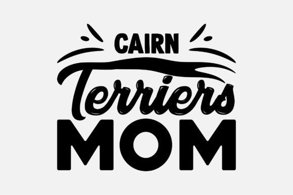 Cairn Terriers Mom SVG: Graphics for Crafts & Branding