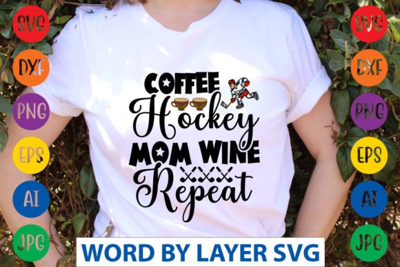 Coffee Hockey Mom Wine SVG for Crafts & Graphics