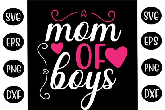 Happy Mother's Day SVG: Mom of Boy Graphics for Crafts