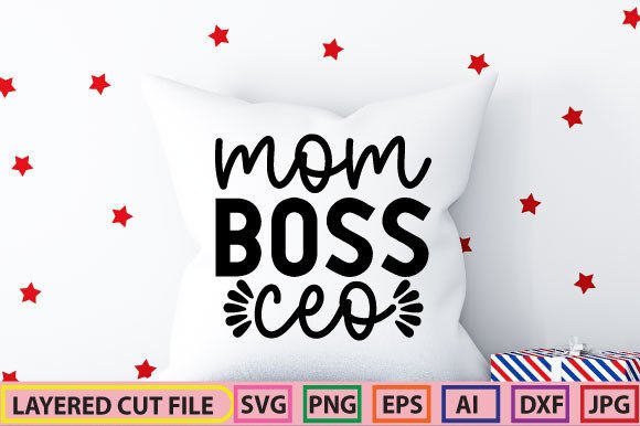 Mom Boss CEO SVG: Graphics for Crafts