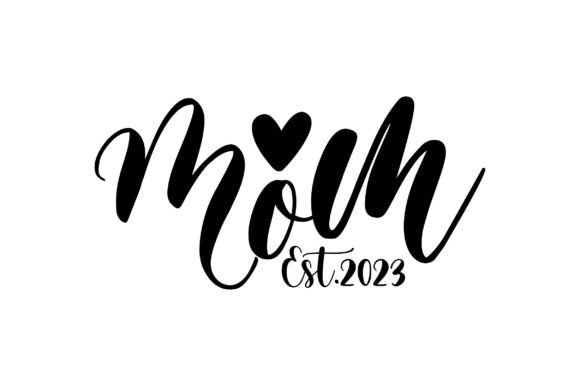 Mom Est.2023 SVG: A Review for Graphics and Crafts