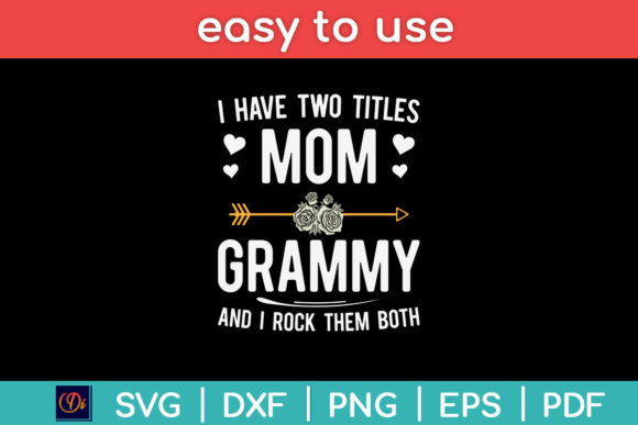 Mom & Grammy SVG: Graphics for Crafts