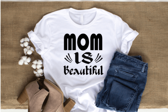 MOM is Beautiful SVG: Crafts & Graphics Review