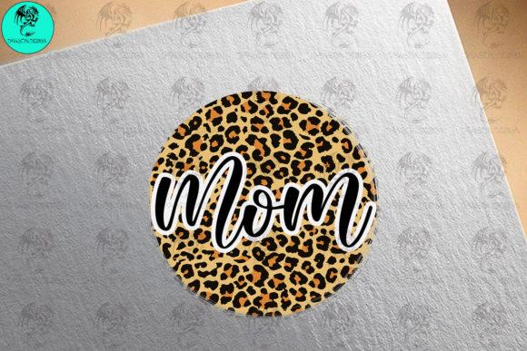 Mom Leopard Graphics & Crafts