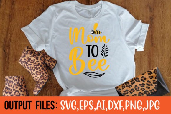 Mom to Bee SVG: Fresh Graphics for Crafts