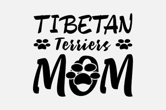 Tibetan Terriers Mom Dog Lover SVG
