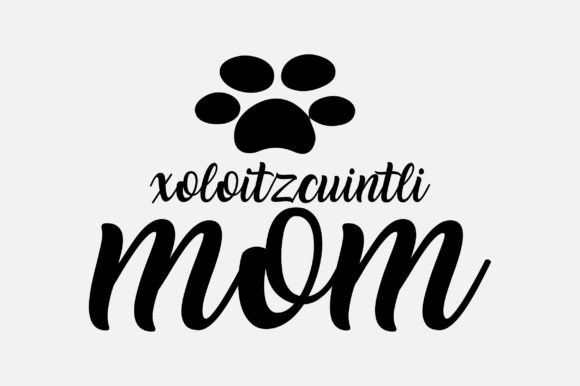 Xoloitzcuintli Mom Dog Lover Svg Design: Graphics and Crafts
